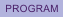 PROGRAM