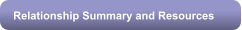 Relationship Summary and Resources